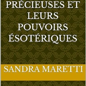 Livre sur le pouvoir des pierres et leurs significations