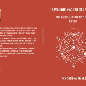 Le Pouvoir Magique Des Plantes Partre II